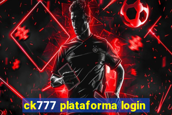 ck777 plataforma login